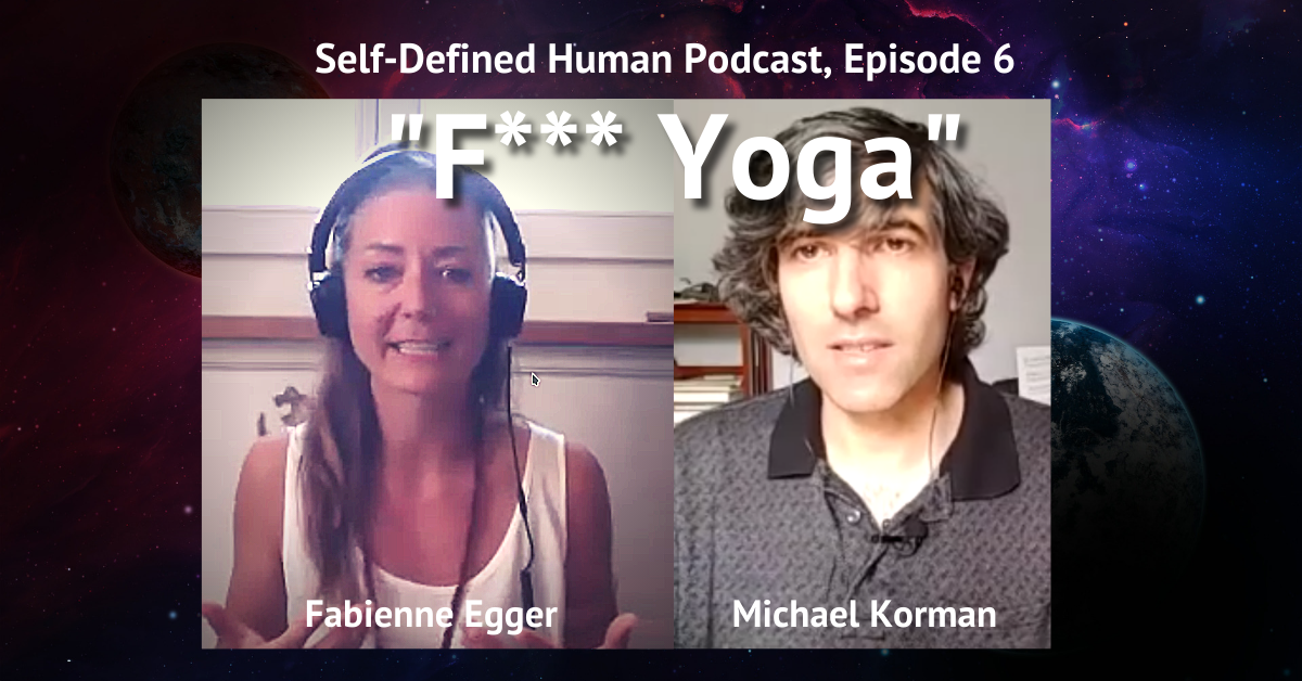 Episode 6: F*** Yoga with Fabienne Egger