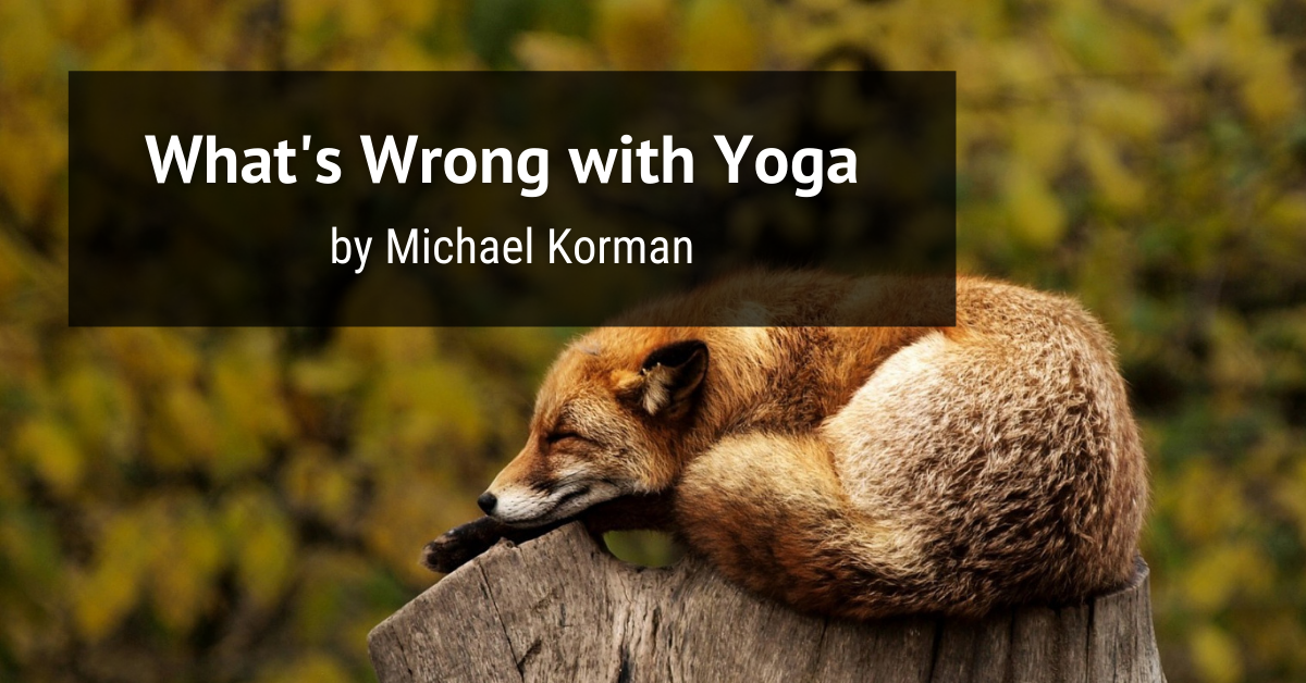 What’s Wrong With Yoga