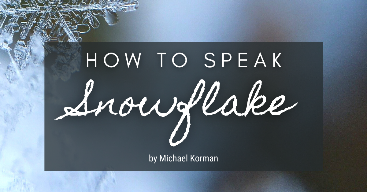 How to Speak Snowflake