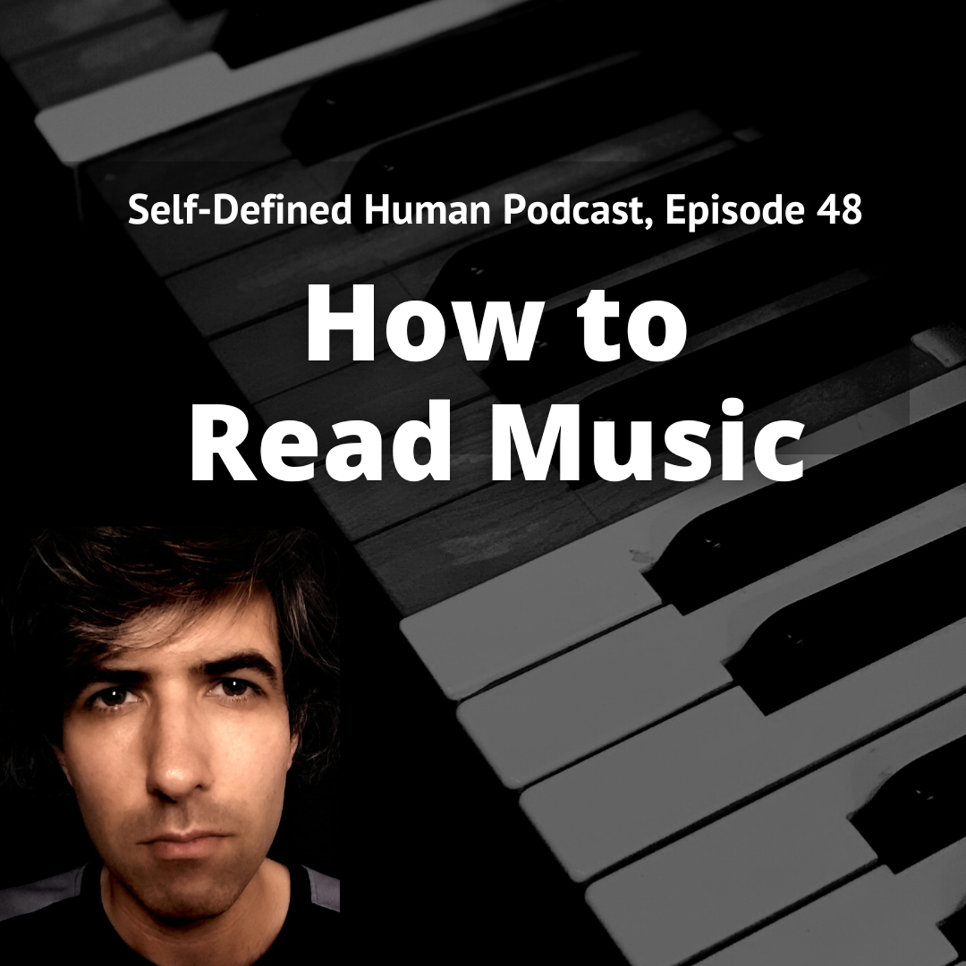 #48 – How to Read Music